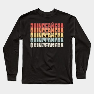 Retro 70s QUINCEANERA Text Long Sleeve T-Shirt